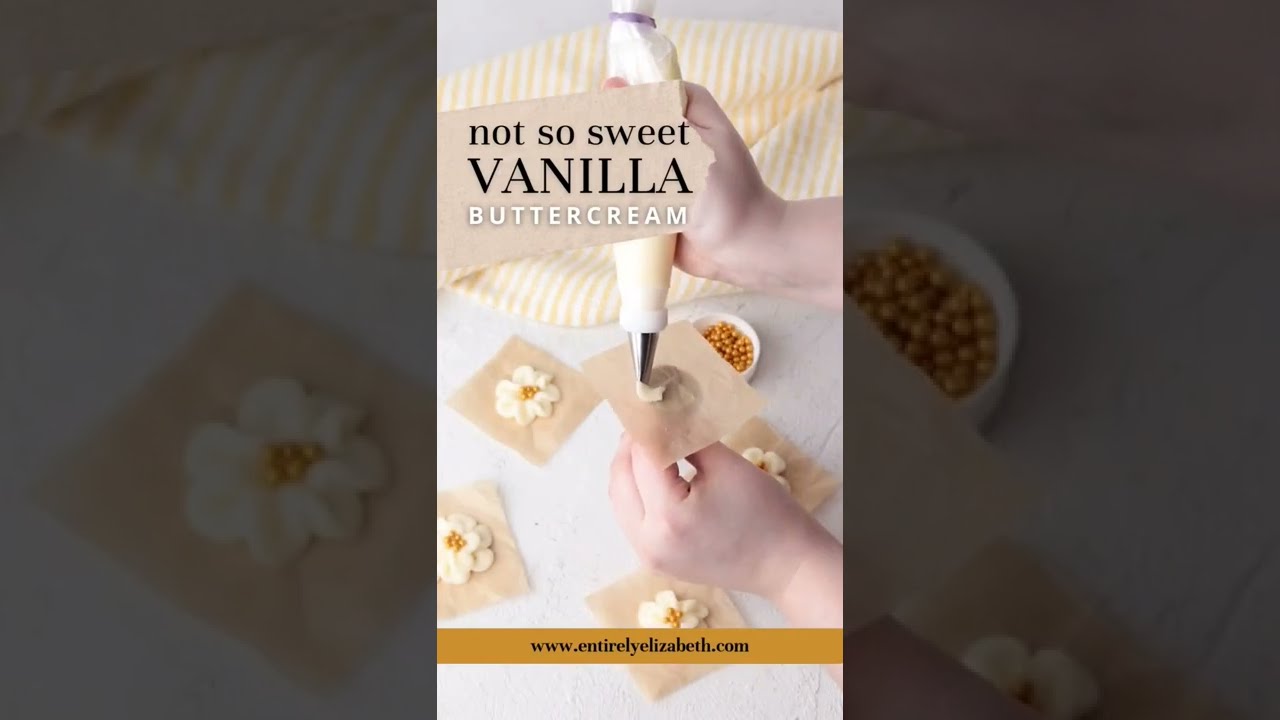 Not So Sweet Vanilla Buttercream Recipe