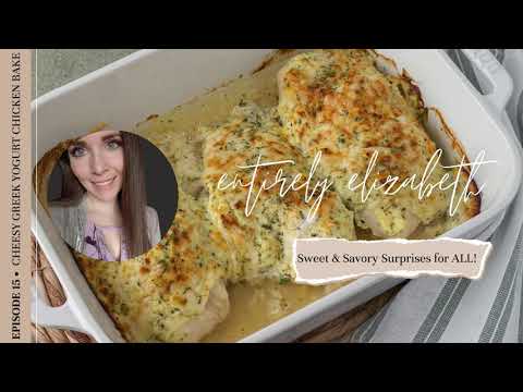Cheesy Greek Yogurt Chicken Bake