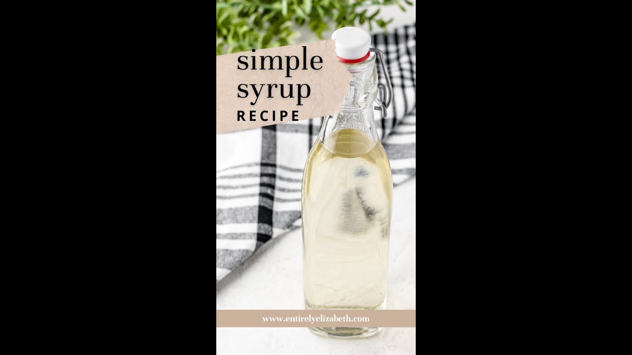 Simple Syrup Recipe