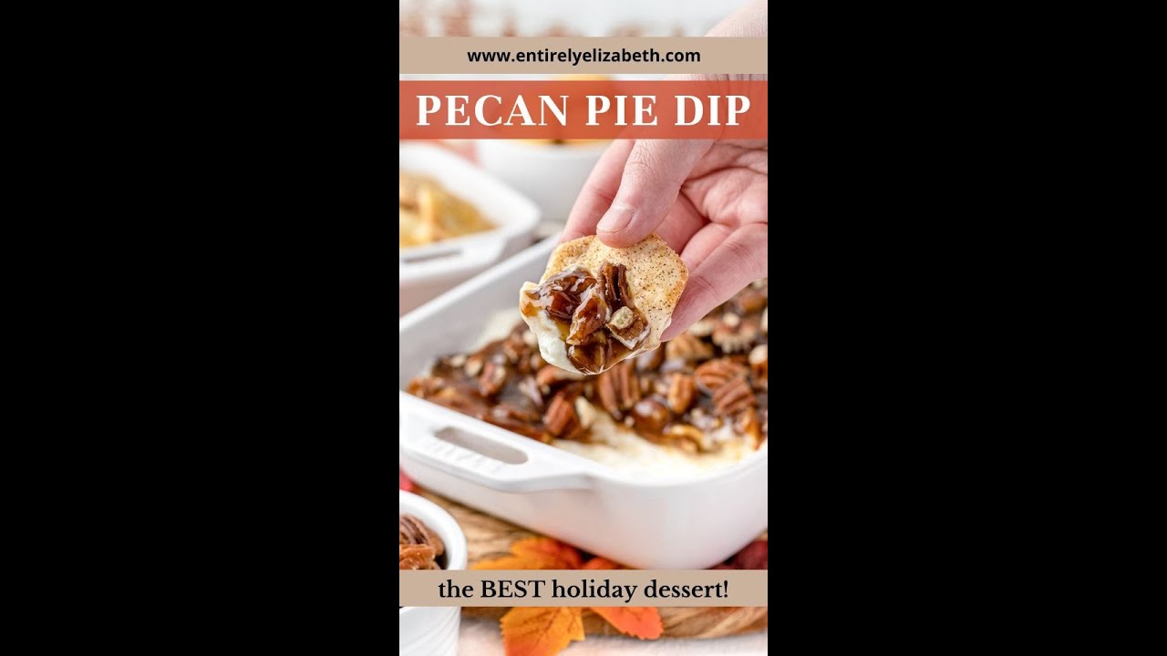 The BEST Pecan Pie Dip