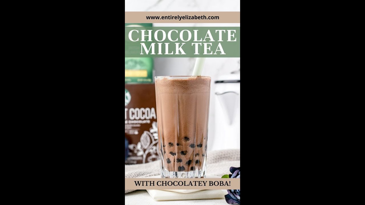 Chocolate Milk Tea (Chocolate Bubble Tea)