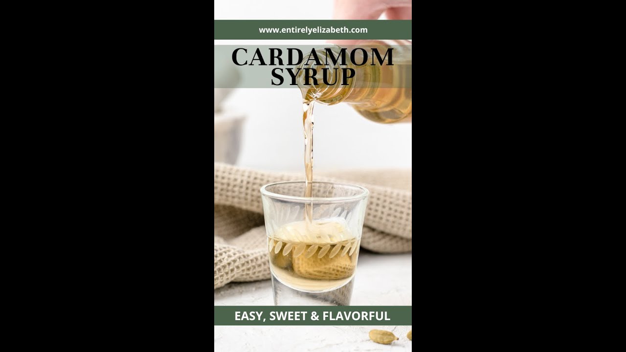 Cardamom Syrup for Drinks