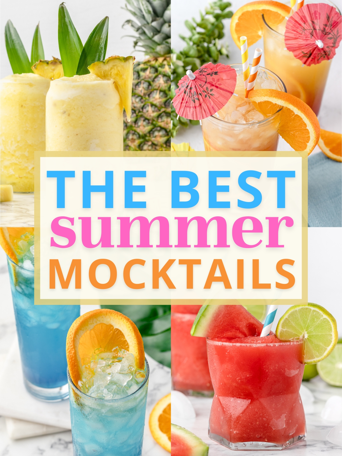 The Best Summer Mocktails. Pina Colada, Sunrise Spritzer, Blue Lagoon, Watermelon Lime Slush.